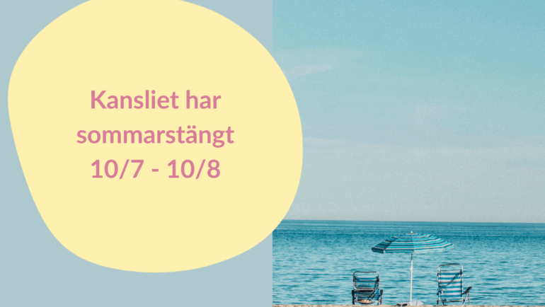 Kansliet har sommarstängt 10/7 – 10/8