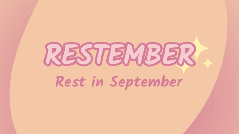 Restember – rest in September