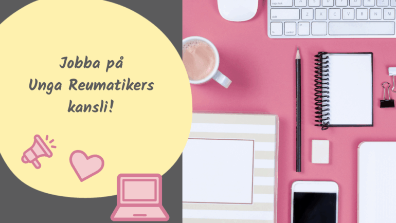 Jobba på Unga Reumatikers kansli!